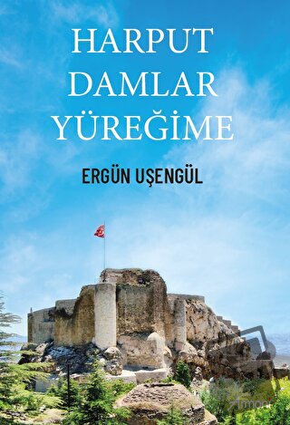 Harput Damlar Yüreğime - Ergün Uşengül - Armoni Yayıncılık - Fiyatı - 