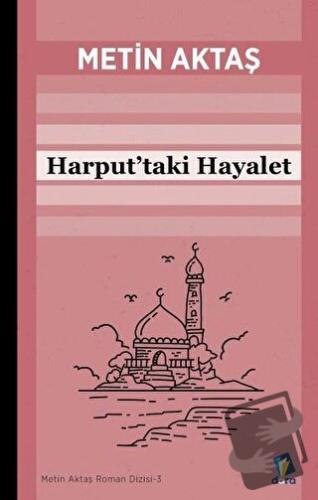 Harput'taki Hayalet - Metin Aktaş - Dara Yayınları - Fiyatı - Yorumlar