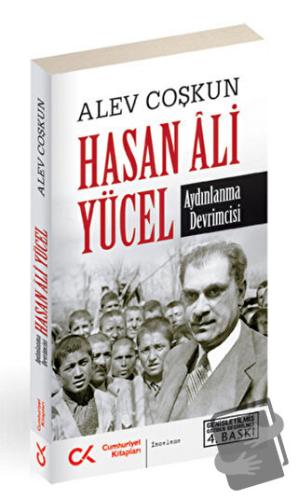 Hasan Ali Yücel - Aydınlanma Devrimcisi - Alev Coşkun - Cumhuriyet Kit