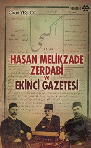 Hasan Melikzade Zerdabi ve Ekinci Gazetesi - Okan Yeşilot - Yeditepe Y