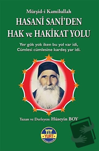 Hasani Sani'den Hak ve Hakikat Yolu - Hüseyin Boy - Yurt Kitap Yayın -