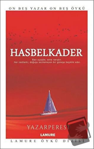 Hasbelkader - Yazarperest - Lamure Yayınları - Fiyatı - Yorumları - Sa