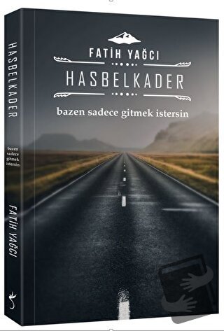 Hasbelkader - Fatih Yağcı - İndigo Kitap - Fiyatı - Yorumları - Satın 