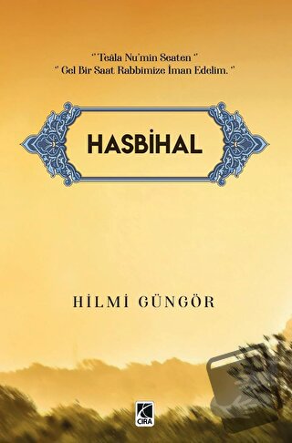 Hasbihal - Hilmi Güngör - Çıra Yayınları - Fiyatı - Yorumları - Satın 