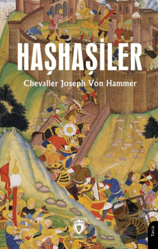 Haşhaşiler - Chevalier Joseph Von Hammer - Dorlion Yayınları - Fiyatı 