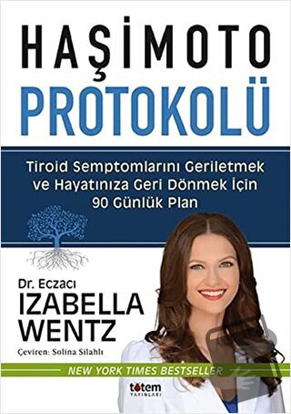 Haşimoto Protokolü - Izabella Wentz - Totem Yayıncılık - Fiyatı - Yoru