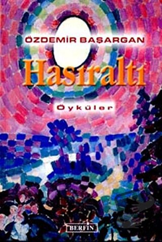 Hasıraltı - Özdemir Başargan - Berfin Yayınları - Fiyatı - Yorumları -