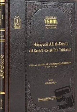 Haşiyetü Ali El-Kuşci Ala Şerhi'l-Keşşaf Lit-Teftazani (Ciltli) - Alae