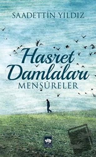 Hasret Damlaları - Saadettin Yıldız - Ötüken Neşriyat - Fiyatı - Yorum