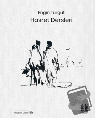 Hasret Dersleri - Engin Turgut - Pikaresk Yayınevi - Fiyatı - Yorumlar