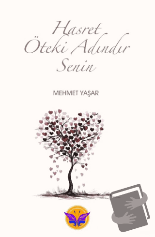 Hasret Öteki Adındır Senin - Mehmet Yaşar - Kaside Kitap - Fiyatı - Yo