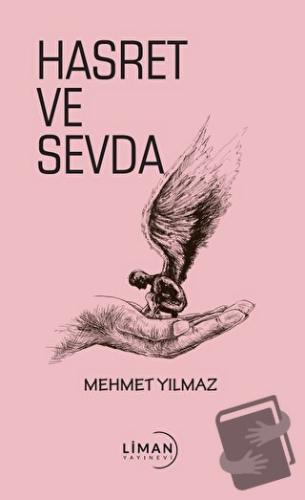 Hasret ve Sevda - Mehmet Yılmaz - Liman Yayınevi - Fiyatı - Yorumları 