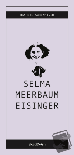 Hasrete Sarınmışım - Selma Meerbaum-Eisinger - Akademim Kitaplığı - Fi