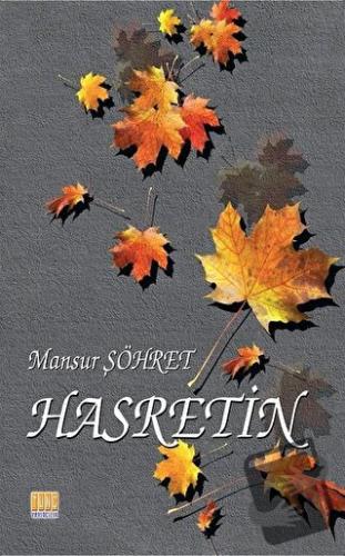 Hasretin - Mahsur Şöhret - Tunç Yayıncılık - Fiyatı - Yorumları - Satı