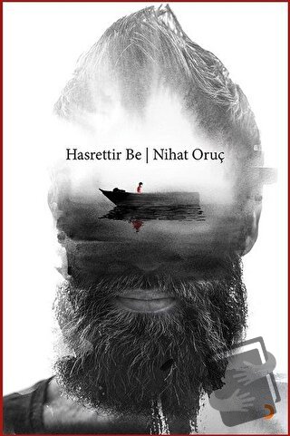 Hasrettir Be - Nihat Oruç - Cinius Yayınları - Fiyatı - Yorumları - Sa