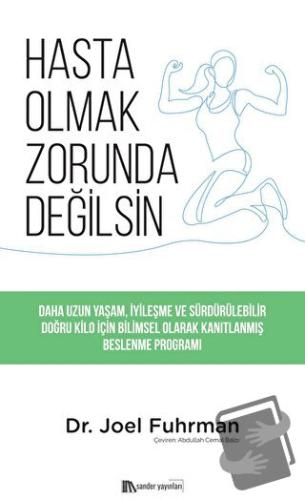 Hasta Olmak Zorunda Değilsin - Joel Fuhrman - Sander Yayınları - Fiyat