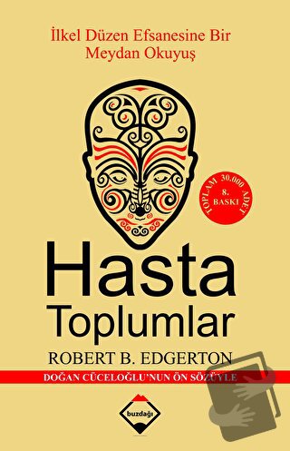 Hasta Toplumlar - Robert B. Edgerton - Buzdağı Yayınevi - Fiyatı - Yor