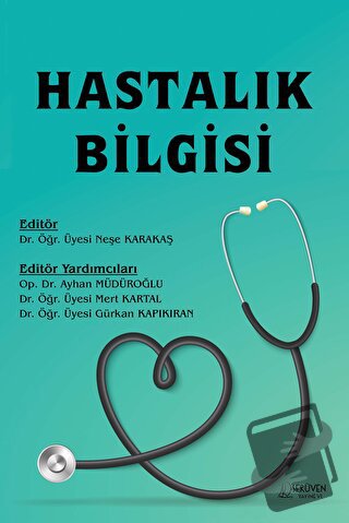 Hastalık Bilgisi - Neşe Karakaş - Serüven Yayınevi - Fiyatı - Yorumlar