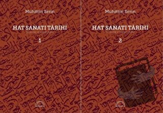 Hat Sanatı Tarihi (Ciltsiz 2 Kitap Takım) - Muhittin Serin - Kubbealtı