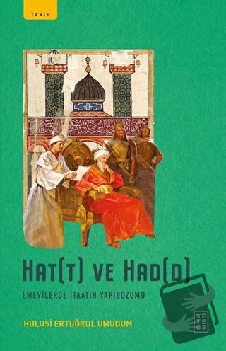 Hat(t) ve Had(d) - Hulusi Ertuğrul Umudum - Ketebe Yayınları - Fiyatı 