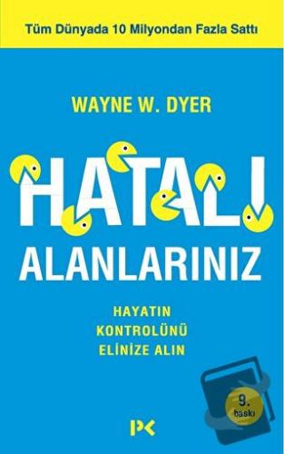 Hatalı Alanlarınız - Wayne W. Dyer - Profil Kitap - Fiyatı - Yorumları