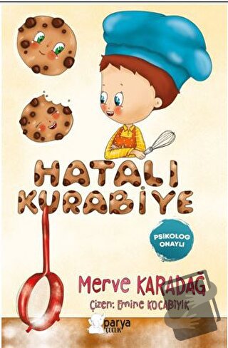 Hatalı Kurabiye - Merve Karadağ - Parya Kitap - Fiyatı - Yorumları - S