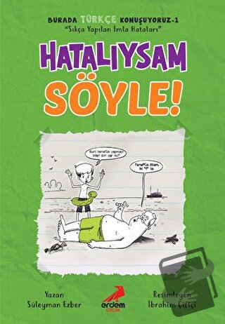 Hatalıysam Söyle! - Burada Türkçe Konuşuyoruz 1 - Süleyman Ezber - Erd