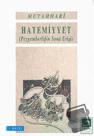 Hatemiyyet - Murtaza Mutahhari - Fecr Yayınları - Fiyatı - Yorumları -