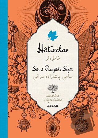 Hatıralar (Osmanlıca - Türkçe) (Ciltli) - Sami Paşazade Sezai - Beyan 