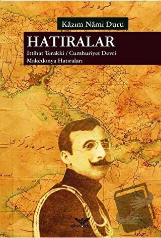 Hatıralar - Kazım Nami Duru - Altınordu Yayınları - Fiyatı - Yorumları