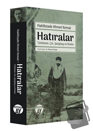 Hatıralar - Habibzade Ahmet Kemal - Büyüyen Ay Yayınları - Fiyatı - Yo