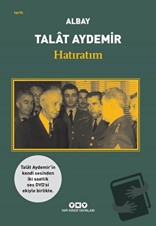 Hatıratım - Talat Aydemir - Yapı Kredi Yayınları - Fiyatı - Yorumları 