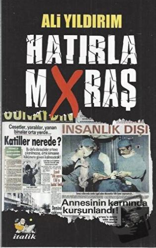 Hatırla Mxraş - Ali Yıldırım - İtalik Yayınevi - Fiyatı - Yorumları - 