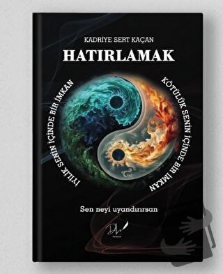 Hatırlamak - Kadriye Sert Kaçan - Dls Yayınları - Fiyatı - Yorumları -