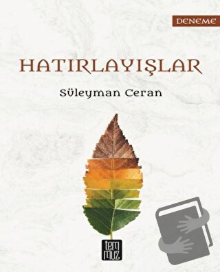 Hatırlayışlar - Süleyman Ceran - Temmuz Yayınları - Fiyatı - Yorumları