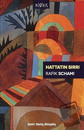 Hattatın Sırrı - Rafik Schami - Kafka Kitap - Fiyatı - Yorumları - Sat