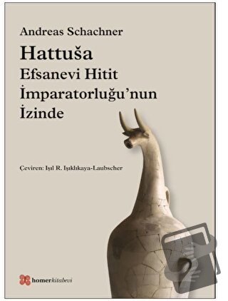 Hattusa - Andreas Schachner - Homer Kitabevi - Fiyatı - Yorumları - Sa