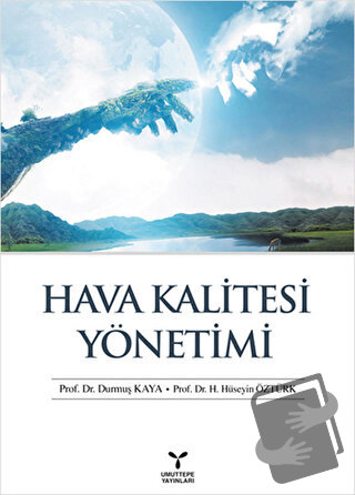 Hava Kalitesi Yönetimi - Durmuş Kaya - Umuttepe Yayınları - Fiyatı - Y