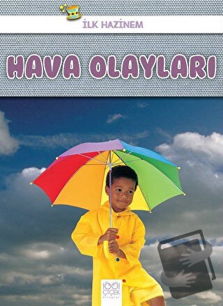 Hava Olayları - İlk Hazinem - Denise Ryan - 1001 Çiçek Kitaplar - Fiya