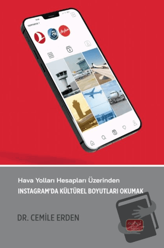 Hava Yolları Hesapları Üzerinden İnstagram’da Kültürel Boyutları Okuma