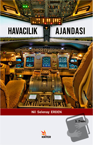 Havacılık Ajandası - Nil Selenay Erden - Kriter Yayınları - Fiyatı - Y