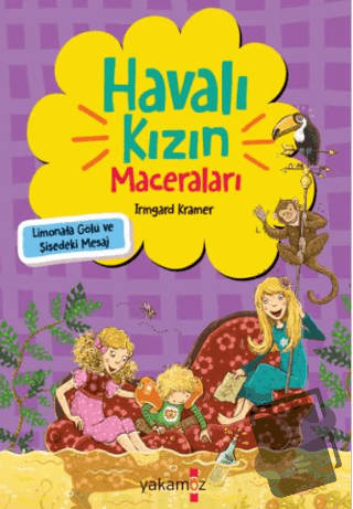 Havalı Kızın Maceraları - Limonata Gölü ve Şişedeki Mesaj - Irmgard Kr