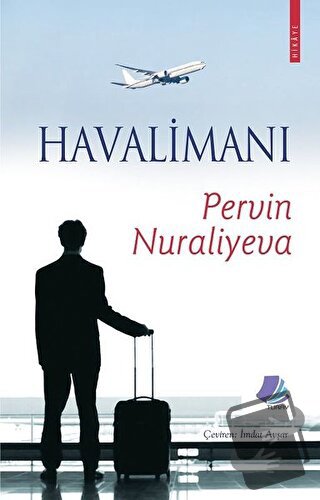 Havalimanı - Pervin Nuraliyeva - Turay Kitap Yayıncılık - Fiyatı - Yor