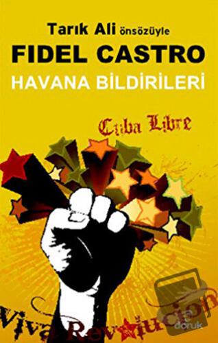 Havana Bildirileri - Fidel Castro - Doruk Yayınları - Fiyatı - Yorumla