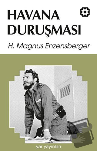 Havana Duruşması - Hans Magnus Enzensberger - Yar Yayınları - Fiyatı -