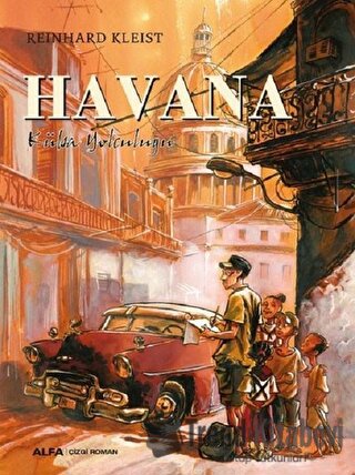 Havana - Reinhard Kleist - Alfa Yayınları - Fiyatı - Yorumları - Satın