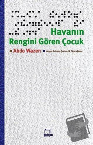 Havanın Rengini Gören Çocuk - Abdo Wazen - Dedalus Kitap - Fiyatı - Yo