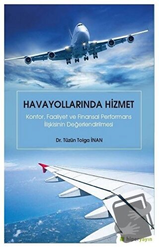 Havayollarında Hizmet - Tüzün Tolga İnan - Hiperlink Yayınları - Fiyat