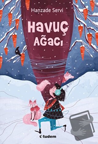 Havuç Ağacı - Hanzade Servi - Tudem Yayınları - Fiyatı - Yorumları - S