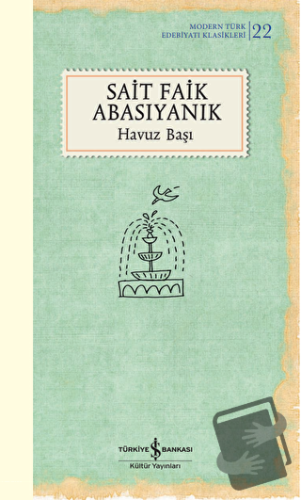 Havuz Başı - Sait Faik Abasıyanık - İş Bankası Kültür Yayınları - Fiya